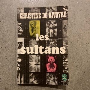 Book: “Les Sultans” by Christine De Rivoyre